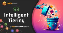 Amazon S3 Intelligent Tiering