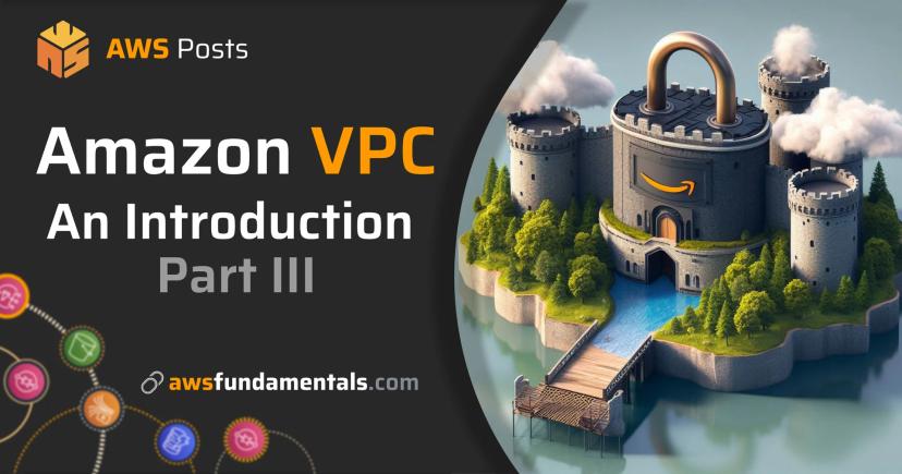Introduction to the AWS Virtual Private Cloud (VPC) - Part 3