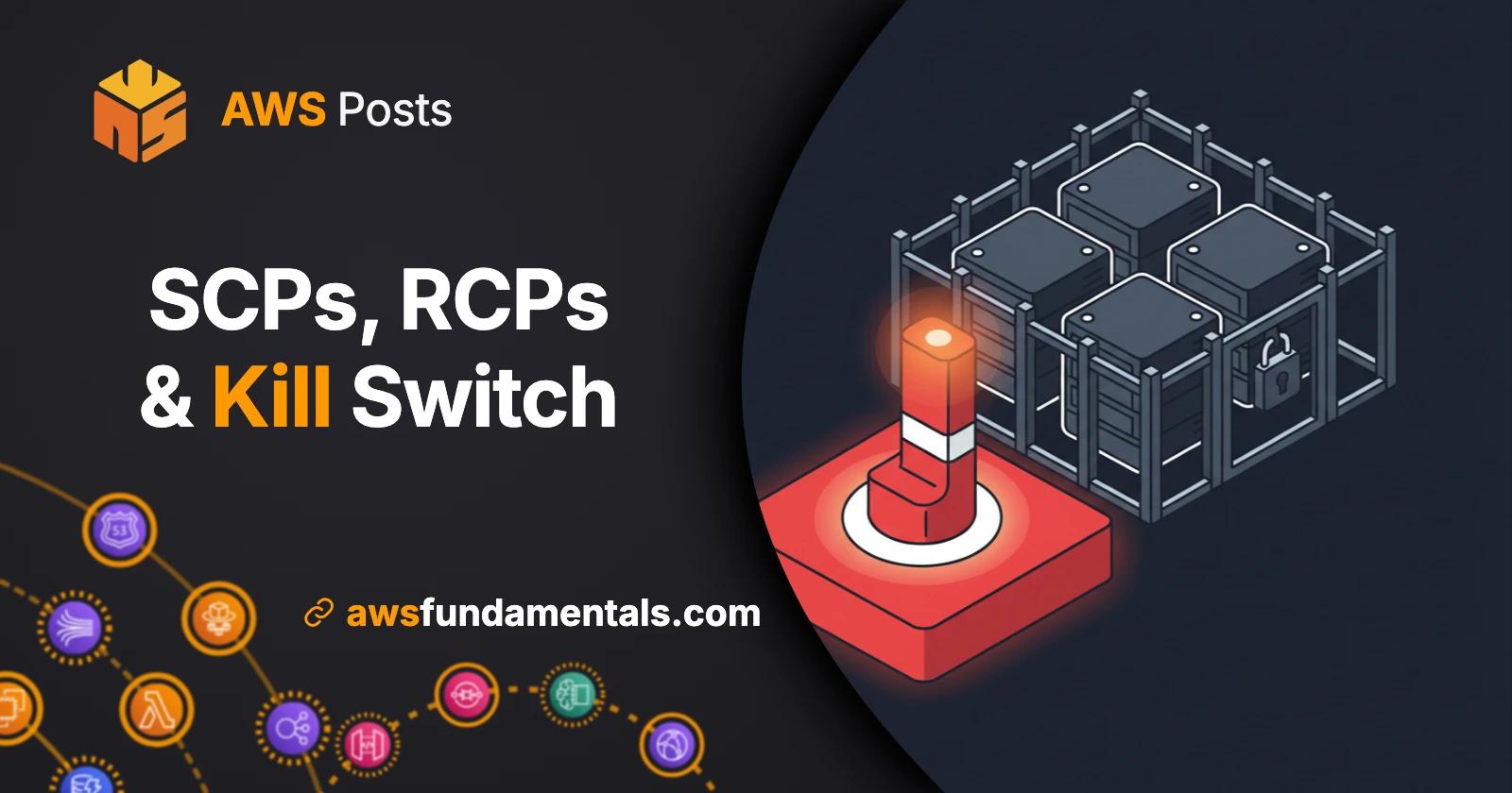 SCPs, RCPs, and a Kill Switch: A Real AWS Organization Setup