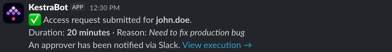 Slack confirmation after submitting the /request-access command