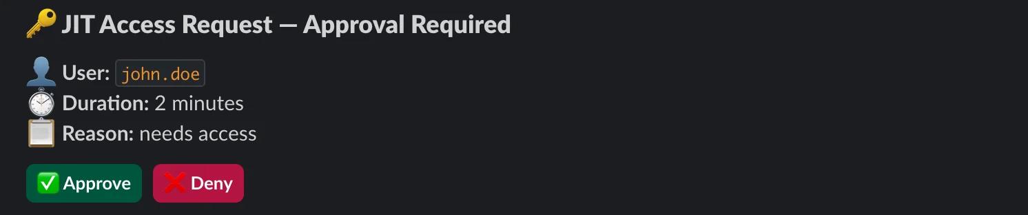 Private Slack DM to the approver with request details and Approve/Deny buttons