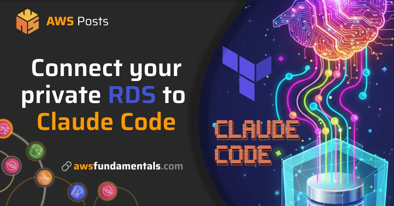 Connect Claude Code to Your Private RDS with MCP