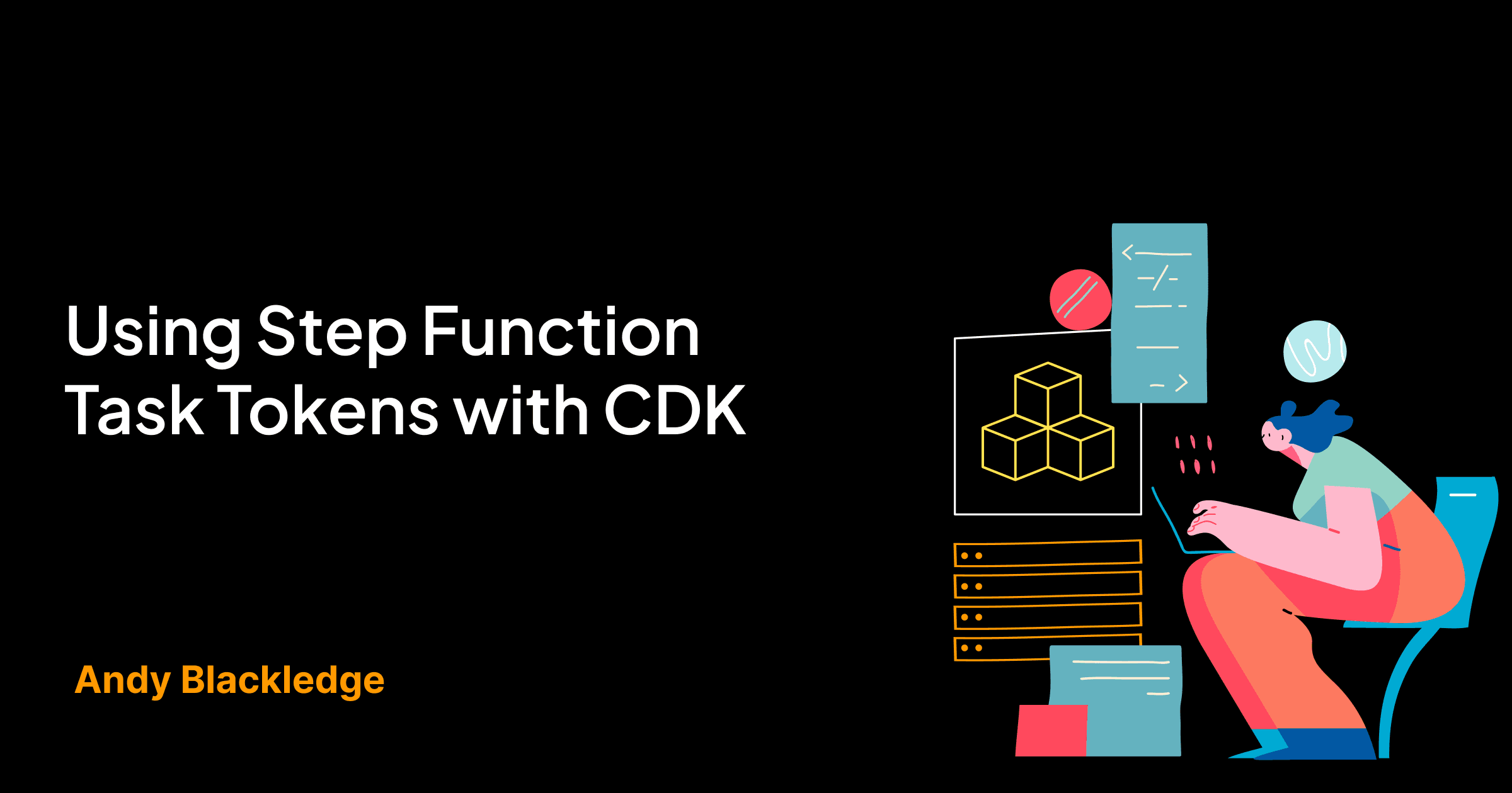 Using Step Function Task Tokens with CDK