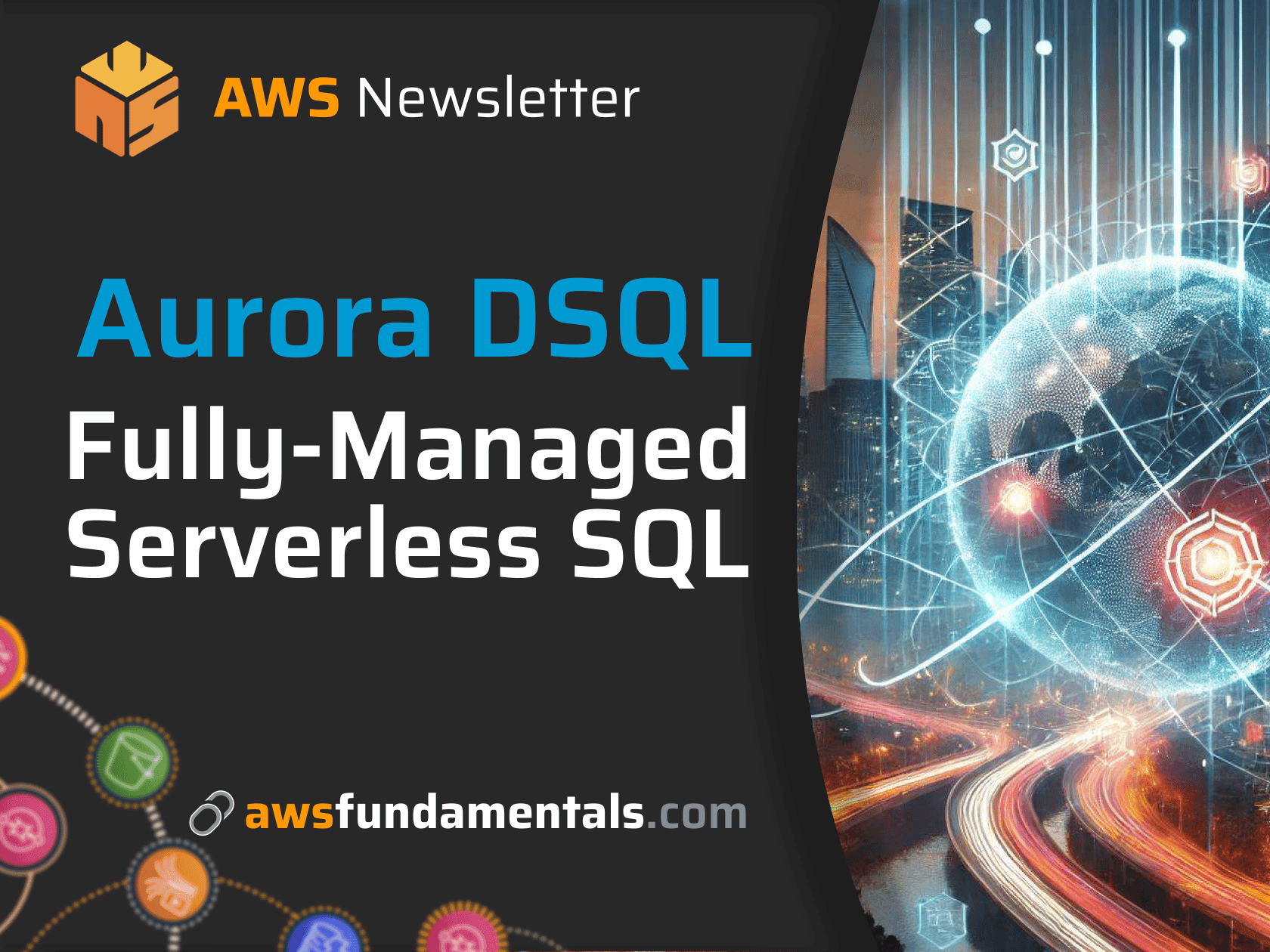 Fully-Managed Serverless SQL with Aurora DSQL ✨