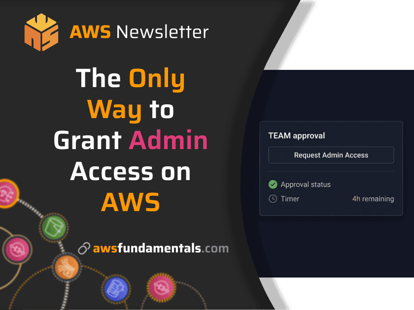 The Only Way to Grant Admin Access on AWS 