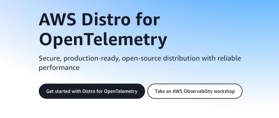 Home page for AWS Distro for OpenTelmetry https://aws.amazon.com/otel/ Home page for AWS Distro for OpenTelmetry https://aws.amazon.com/otel/