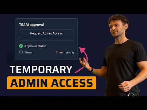 Stop Giving Developers Permanent Admin Access